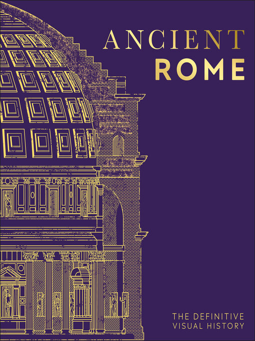 Title details for Ancient Rome by DK - Wait list